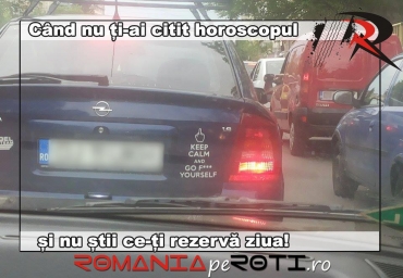 Când nu ți-ai citit horoscopul ...